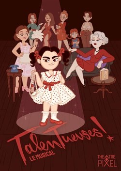 Affiche de TalenTueuses ! Le Musical