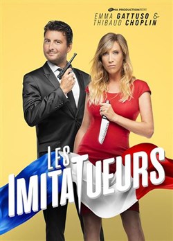 Affiche de Emma Gattuso et Thibaud Choplin dans Les ImitaTueurs