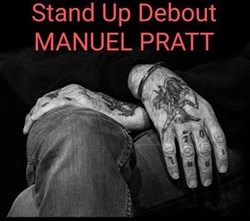 Affiche de Manuel Pratt dans Stand up debout