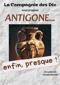 Affiche de Antigone... ou presque