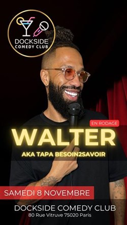 Affiche de Walter aka Tapabesoin2savoir