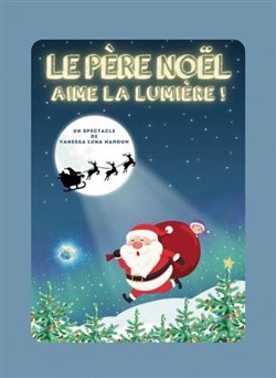Affiche de Le Père Noël aime la lumière