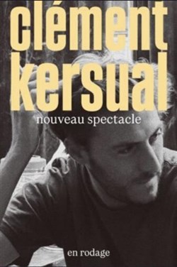 Affiche de Clément Kersual | En rodage