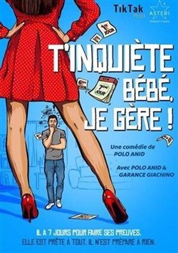 Affiche de T'inquiète bébé, je gère !