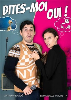 Affiche de Dites-moi oui !