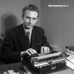 Affiche de Notre besoin de consolation est insatiable de Stig Dagerman