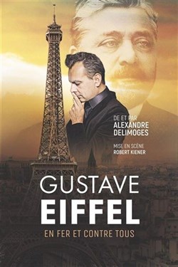 Affiche de Gustave Eiffel en fer et contre tous