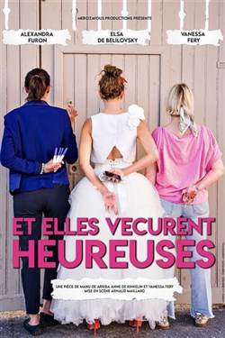 Affiche de Et elles vécurent heureuses