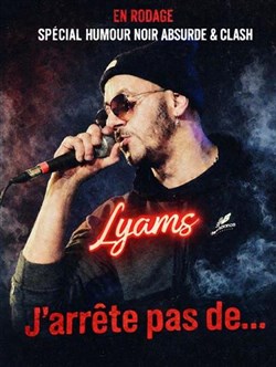 Affiche de Lyams dans Demain j'arrête...