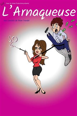 Affiche de L'Arnaqueuse | Mouilleron le Captif