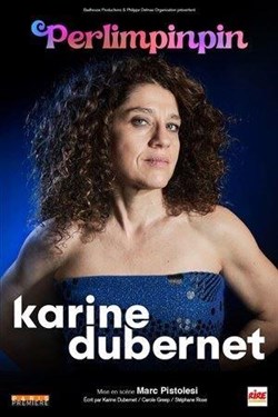 Affiche de Karine Dubernet dans Perlimpinpin