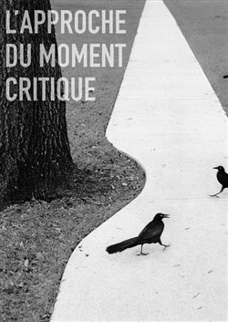 Affiche de L'approche du moment critique