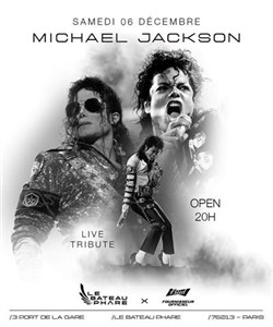 Affiche de Michael Jackson, King of Pop : Live tribute au Bateau Phare