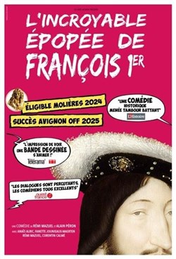 Affiche de L'incroyable épopée de François 1er