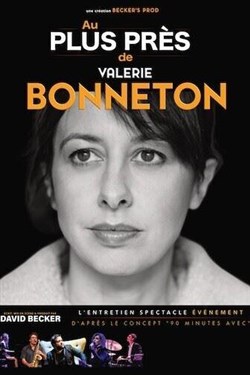 Affiche de Au plus près de Valérie Bonneton