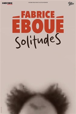 Affiche de Fabrice Éboué | nouveau spectacle