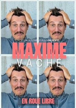Affiche de Maxime Vaché | En roue libre