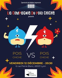 Affiche de Catch match d'impro : Pois chiche vs Pois chiche (le retour)