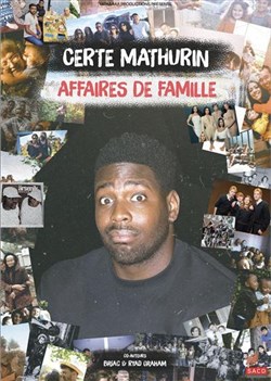 Affiche de Certe Mathurin dans Affaires de famille