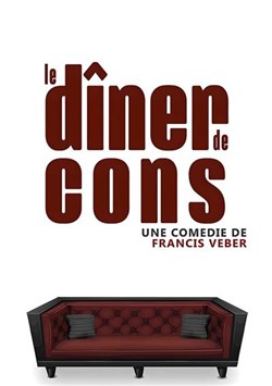 Affiche de Le dîner de cons