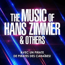 Affiche de The Music of Hans Zimmer & others | Vierzon