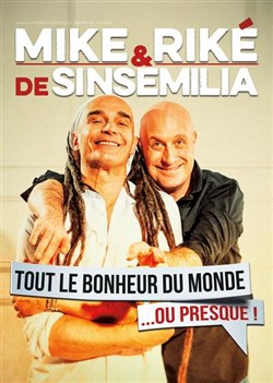 Affiche de Mike & Riké dans : Tout le bonheur du monde... ou presque