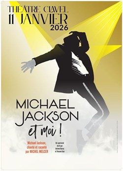 Affiche de Michel Melcer dans Michael Jackson et moi !
