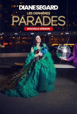 Affiche de Diane Segard dans Parades