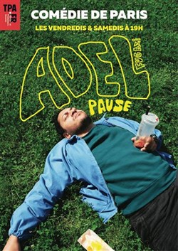 Affiche de Adel Fugazi dans Le Temps d'une pause