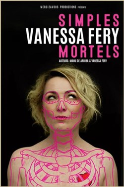 Affiche de Vanessa Féry dans Simples Mortels