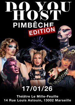 Affiche de Do You Host XXL : Pimbêche Edition