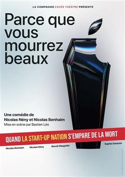 Affiche de Parce que vous mourrez beau