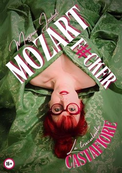 Affiche de Margaux Jaubert dans Mozart F#cker