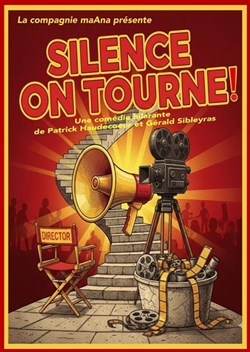Affiche de Silence, on tourne !