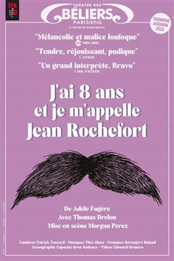 Affiche de J'ai 8 ans et je m'appelle Jean Rochefort