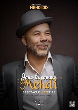 Affiche de Mehdi Dix dans Joue la comme Mehdi
