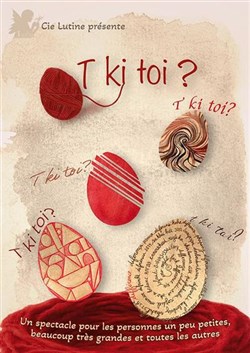 Affiche de T ki toi ?