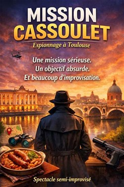 Affiche de Mission Cassoulet, espionnage à Toulouse