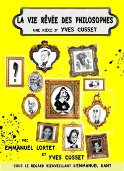 Affiche de La vie rêvée des philosophes