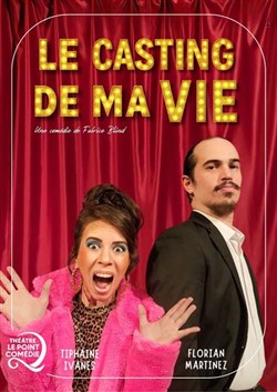 Affiche de Le Casting de ma Vie