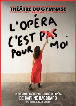 Affiche de L'Opéra c'est (pas) pour moi