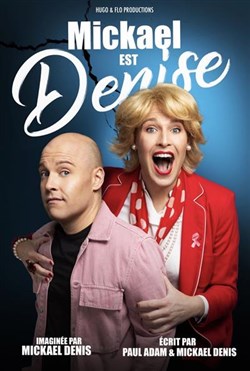 Affiche de Mickael est Denise