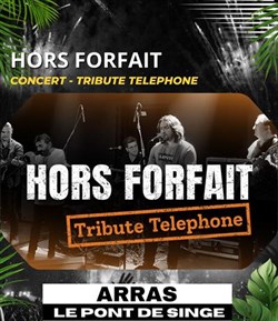 Affiche de Hors Forfait : tribute Téléphone