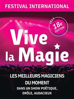 Affiche de Festival International Vive la Magie | Carquefou
