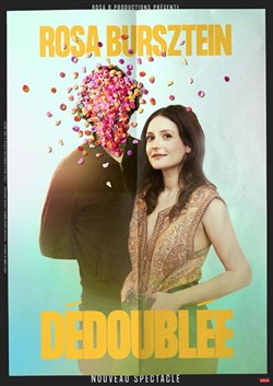 Affiche de Rosa Bursztein dans Dédoublée