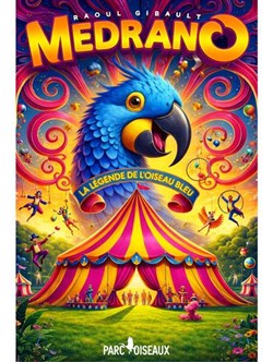 Affiche de Le Cirque Medrano présente La Légende de l'Oiseau Bleu | Reims