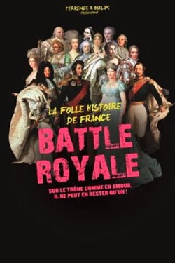 Affiche de Battle Royale | La folle histoire de France - Volet 2