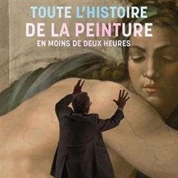 Affiche de Hector Obalk : Toute l'histoire de la peinture en moins de deux heures