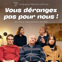Affiche de Vous dérangez pas pour nous