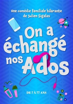 Affiche de On a échangé nos ados